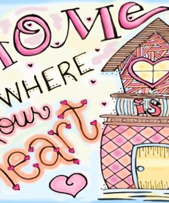 Heartfelt Home Quotes Paint By Numbers