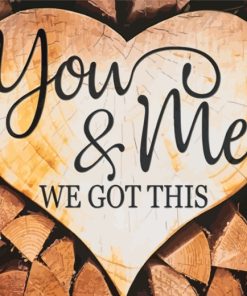 You and Me Love Quotes Paint By Numbers
